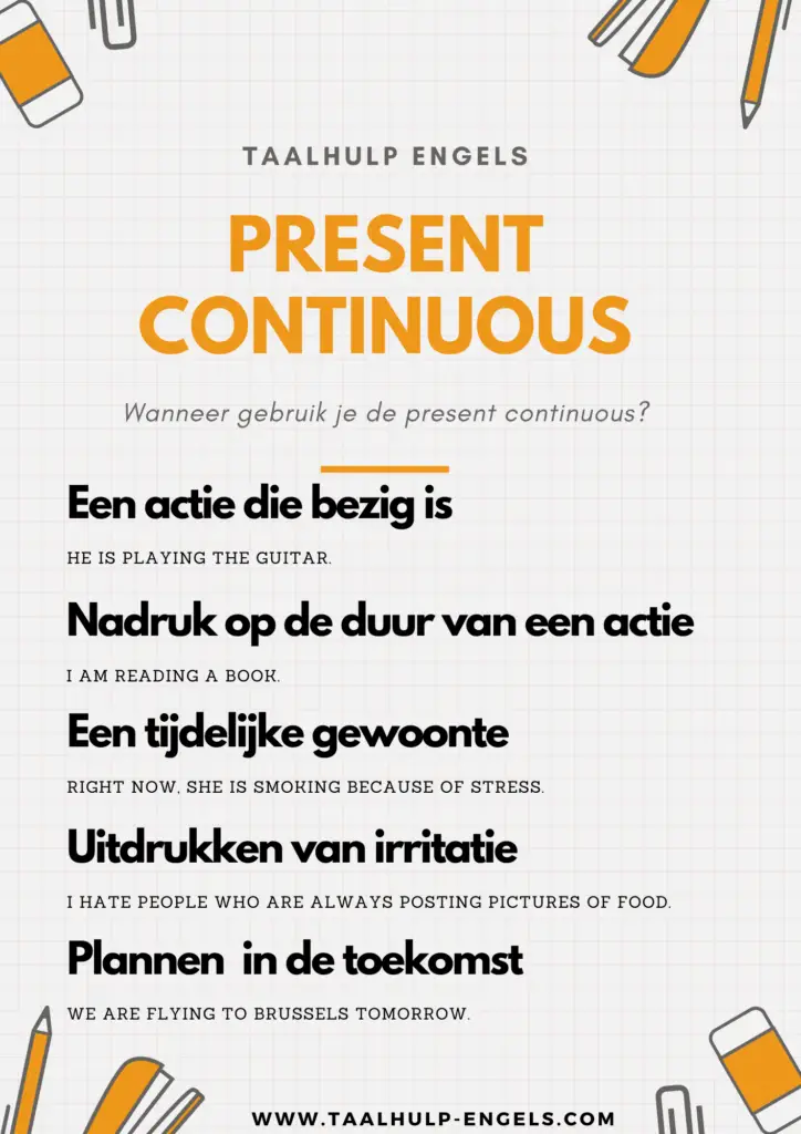 Present Continuous - Gebruik