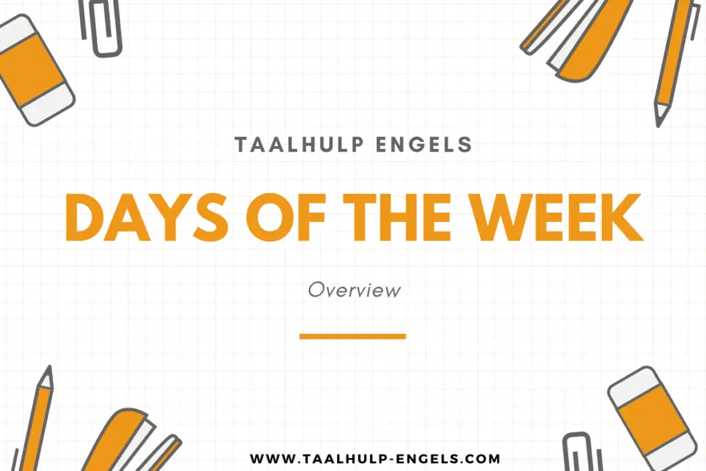 Days of the Week Taalhulp Engels