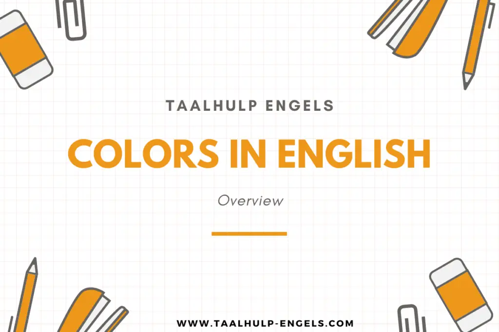 Colors english Taalhulp Engels