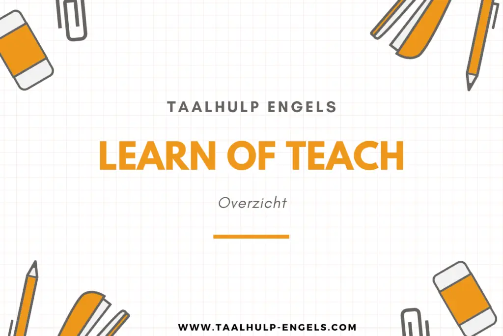 Learn of Teach Taalhulp Engels