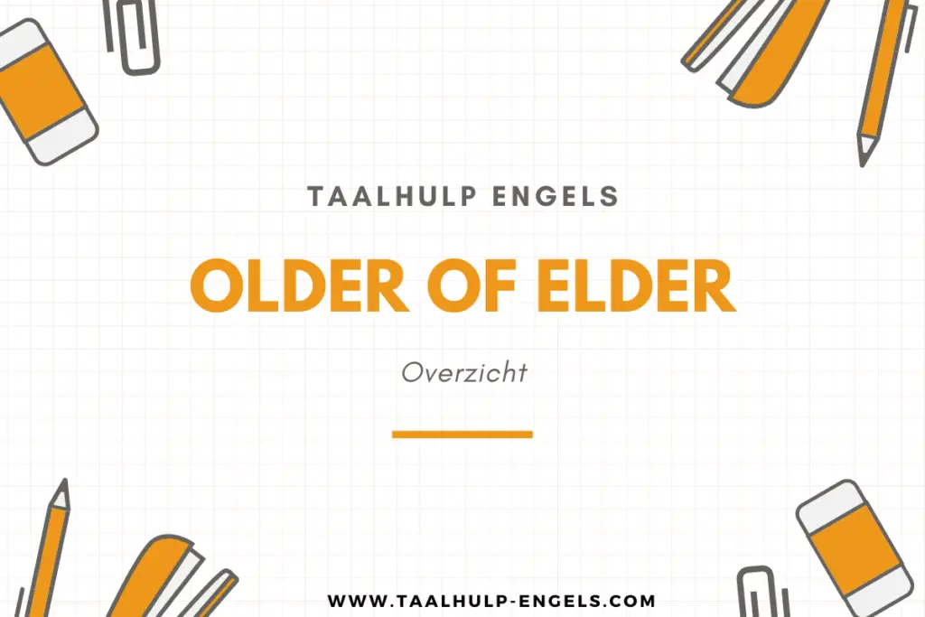 Older of Elder Taalhulp Engels